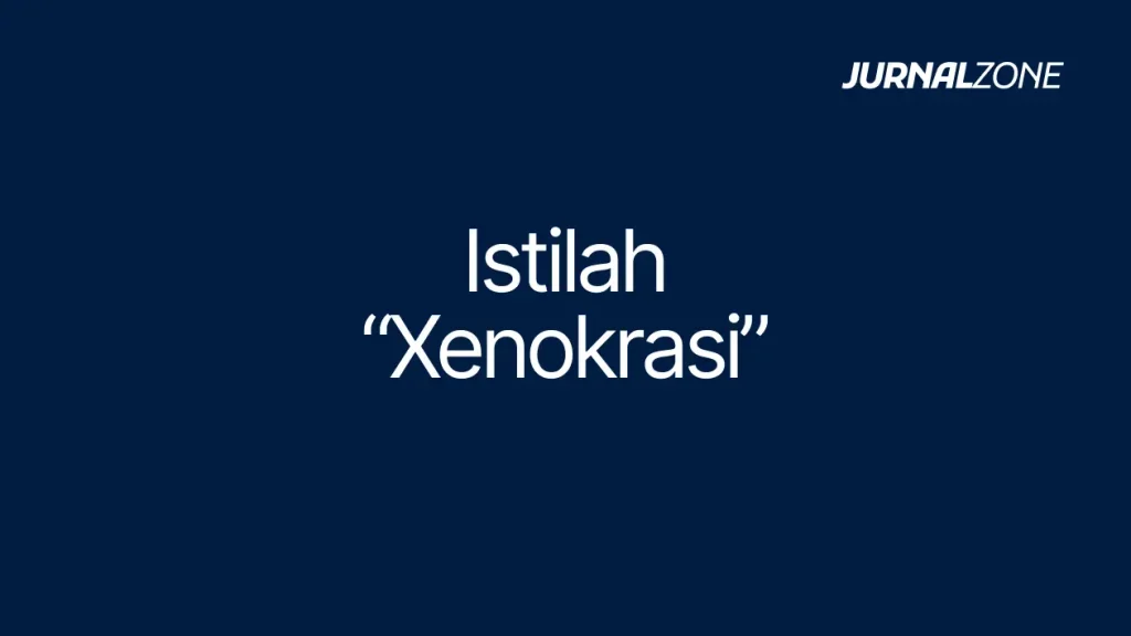 Mengenal Xenokrasi dalam Bahasa Indonesia