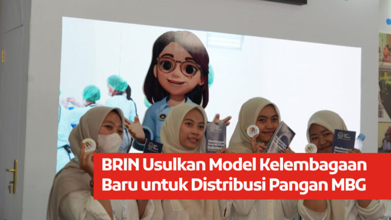 BRIN Usulkan Model Kelembagaan Baru untuk Distribusi Pangan MBG