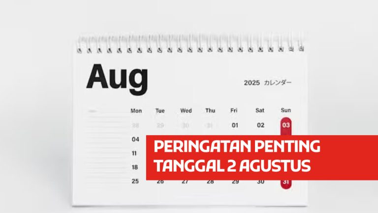 Peringatan di Tanggal 2 Agustus
