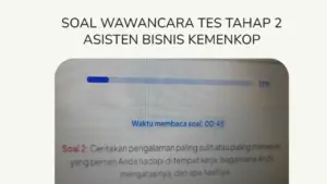 Contoh Soal Wawancara Asisten Bisnis Kemenkop
