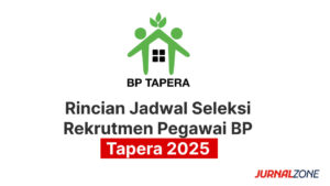 JADWAL REKRUTMEN BP TAPERA