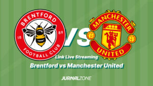 Link Live Brentford vs Manchester United