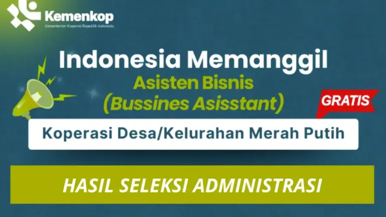 Pengumuman Hasil Seleksi Administrasi Asisten Bisnis Kemenkop