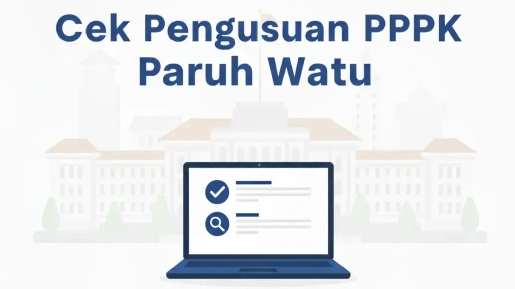 Cara Cek Pengusulan PPPK Paruh Waktu