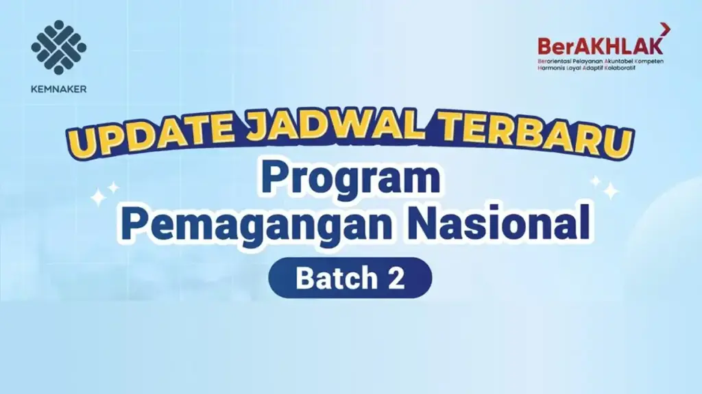 Jadwal Program Magang Kemnaker Batch 2