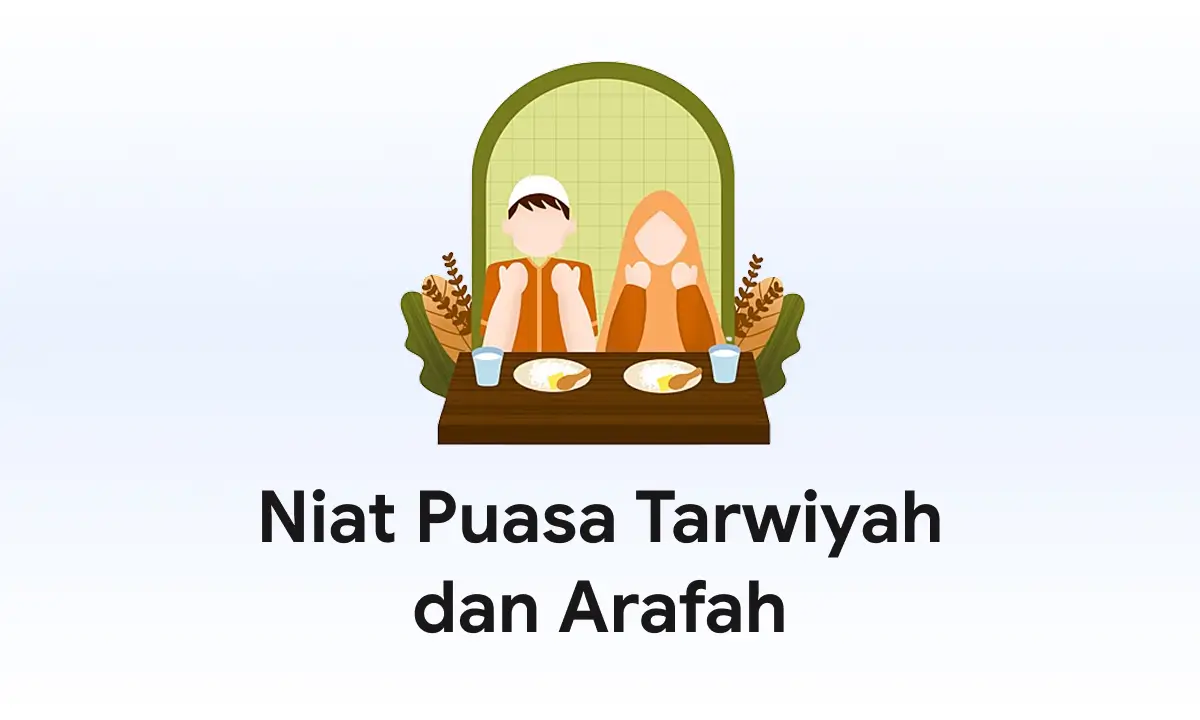 Niat Puasa Tarwiyah dan Arafah